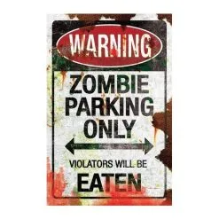 Morris Costumes Metal Zombie Parking Sign